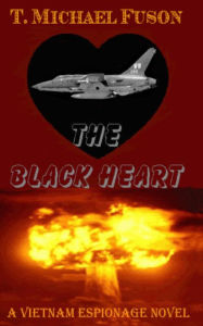 Title: The Black Heart, Author: T. Michael Fuson