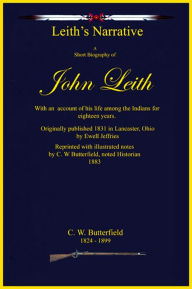 Title: Leith's Narrative, Author: C. W. Butterfield