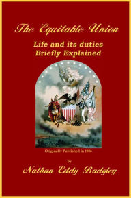 Title: The Equitable Union, Author: Nathan Eddy Badgley