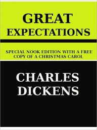 Great Expectations- Special NOOK Edition with a FREE COPY of The Christmas Carol for a LIMITED TIME!