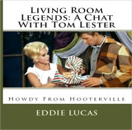 Title: Living Room Legends: A Chat With Tom Lester, Author: Eddie Lucas