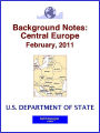 Background Notes: Central Europe, February, 2011