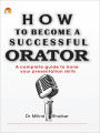How To Become A Successful Orator