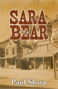 Title: Sara Bear, Author: Paul Sharp