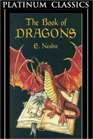 Title: Book of Dragons, Author: Edith Nesbit