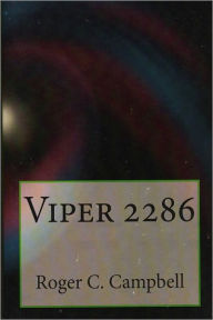 Title: Viper 2286, Author: Roger C. Campbell