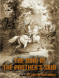 Title: The Man In The Panther's Skin, Author: Shota Rustaveli