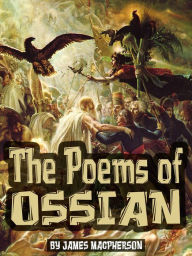 Title: The Poems Of Ossian, Author: James Macpherson