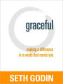 Graceful: Making a Difference in a World that Needs You