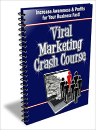 Title: Viral Marketing Crash Course, Author: Lou Diamond