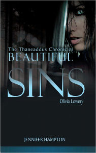 Title: Beautiful Sins: Olivia Lowery (Book 2), Author: Jennifer Hampton