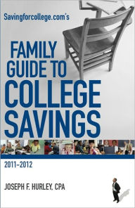 Title: Savingforcollege.com's Family Guide to College Savings, Author: Joseph Hurley