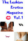 The Lesbian Erotica Magazine - Vol 1