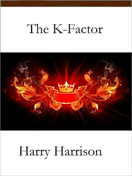 The K-Factor