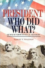 Title: President Who Did What?, Author: Robert Waldrop
