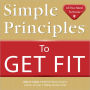 Simple Principles to Get Fit