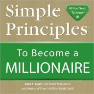 Title: Simple Principles to Become a Millionaire, Author: Alex Lluch