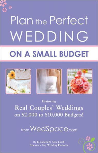 Plan the Perfect Wedding on a Small Budget