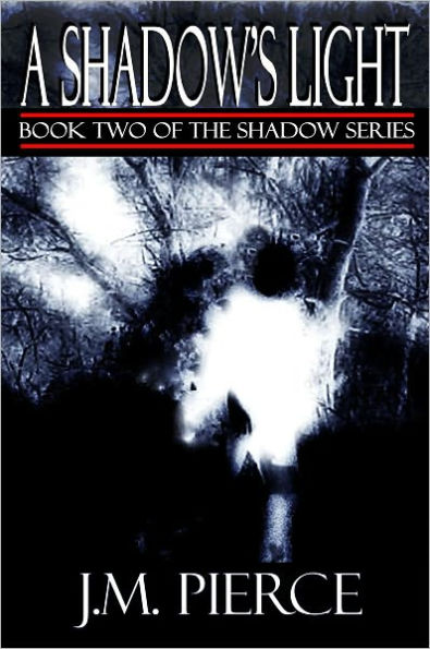 A Shadow's Light: Book Two of The Shadow Series - YA Paranormal Fantasy