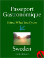 Passeport Gastronomique: Sweden