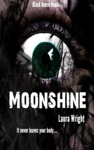 Title: Moonshine, Author: Laura Wright