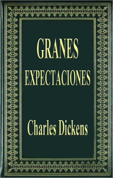 GRANES EXPECTACIONES (Great Expectations)