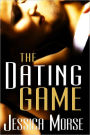 The Dating Game (Contemporary Erotic Romance Novella)