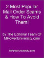 2 Most Popular Mail Order Scams & How To Avoid Them!
