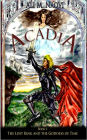 Acadia, Book I: The Lost King and the Goddess of Time