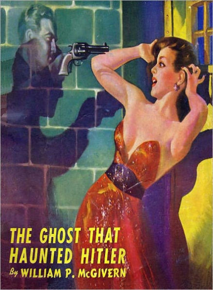 The Ghost That Haunted Hitler