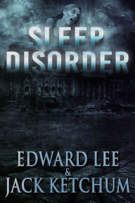 Title: Sleep Disorder, Author: Jack Ketchum