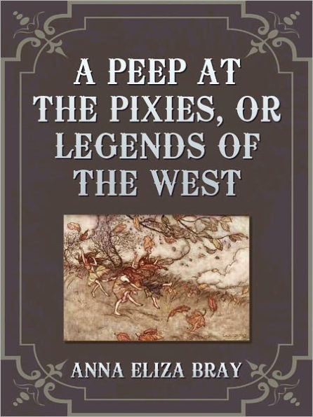 A Peep At The Pixies, Or Legends Of The West