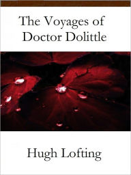 Title: The Voyages of Doctor Dolittle, Author: Hugh Lofting