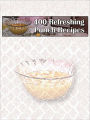 400 Refreshing Punch Recipes