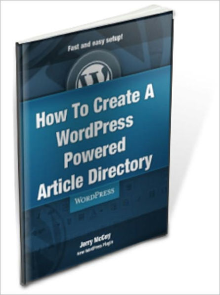How To Create A WordPress Powered Article Directory