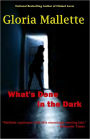 What's Done In The Dark