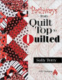 Pathways From Quilt Top to Quilted