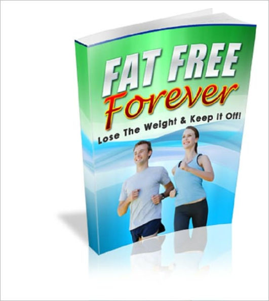 Fat Free Forever