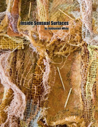 Title: Inside Sensual Surfaces, Author: KathyAnne White