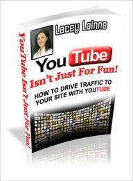 Title: YouTube Isn't Just For Fun, Author: Lou Diamond