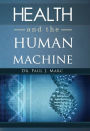 Health and the Human Machine