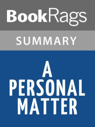 Title: A Personal Matter by Kenzaburo Oe l Summary & Study Guide, Author: BookRags