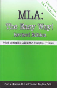 Title: MLA: The Easy Way!, Author: Peggy M. Houghton