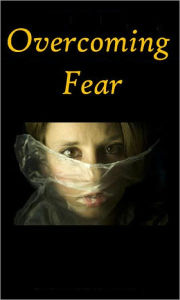 Title: “Overcoming Fear