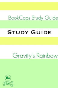 Title: Gravity's Rainbow (A BookCaps Study Guide), Author: BookCaps