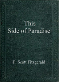 Title: This Side of Paradise, Author: F. Scott Fitzgerald