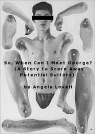 Title: So, When Can I Meet George?, Author: Angela Lovell