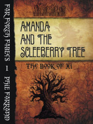 Title: Amanda and the Scleeberry Tree, Author: Phil Farrand