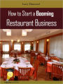 How to Start a Booming Restaurant Business