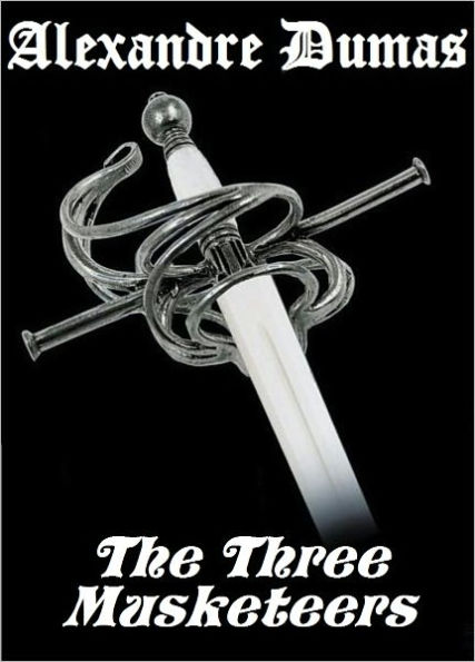 The Three Musketeers, THE THREE MUSKETEERS, Alexandre Dumas